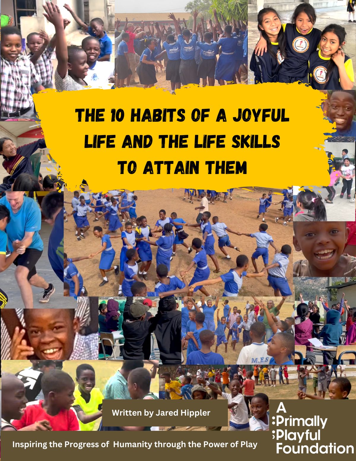 The cover of the Happiness Booklet, a collage from the Foundation's teacher-training work around the world